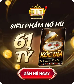 Nổ hũ cá cược uy tín số 1 thị trường tại Hitclub