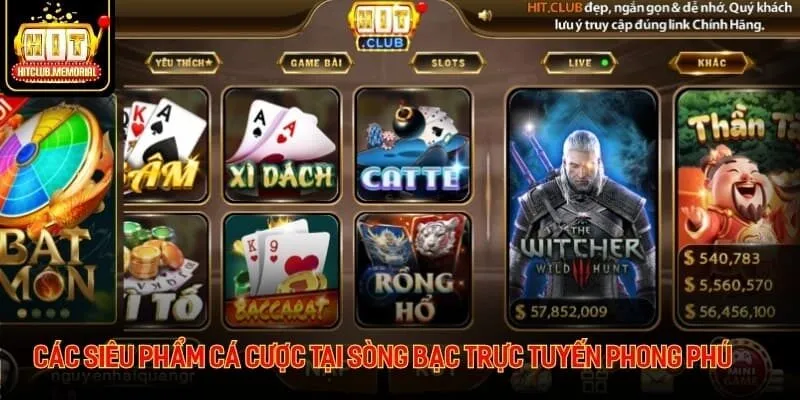 Các siêu phẩm cá cược tại sòng bạc trực tuyến phong phú